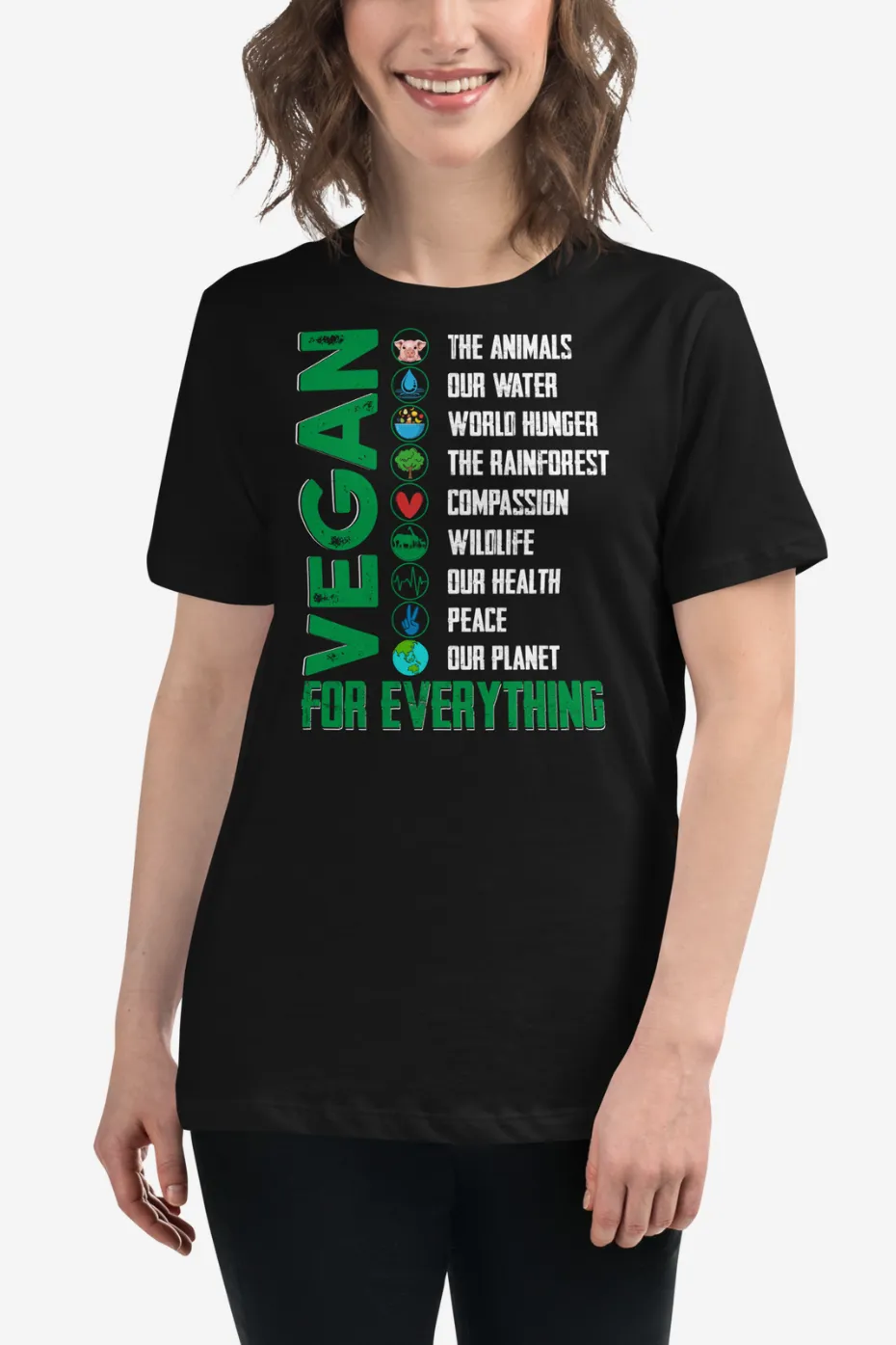 Vegan For Everything Women's Relaxed T-Shirt